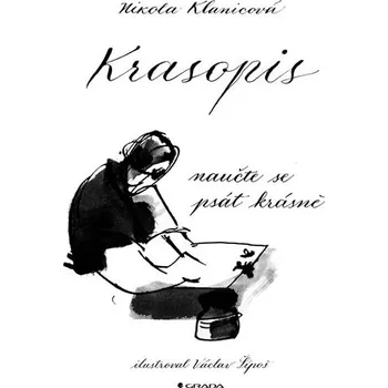 Umění Krasopis: Naučte se psát krásně - Nikola Klanicová