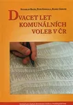 Dvacet let komunálních voleb v ČR -…