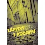 Zápisky z podzemí - Roger Scruton