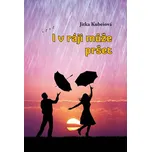 I v ráji může pršet - Jitka Kubešová