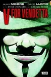 V for Vendetta - Alan Moore, David…