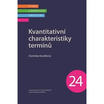 Kvantitativní charakteristiky termínů - Dominika Kováříková