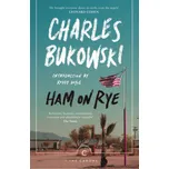 Ham On Rye - Charles Bukowski (EN)
