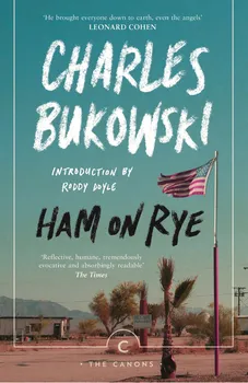 Cizojazyčná kniha Ham On Rye - Charles Bukowski (EN)