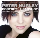 Portrét - Headshot: Odhalená tajemství portrétní fotografie - Peter Hurley