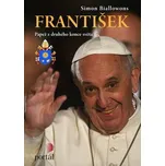 František: Papež z druhého konce světa…