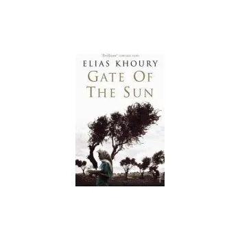 Gate of the Sun - Khoury, Elias
