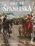Dějiny Španělska - Jiří Chalupa