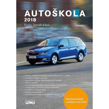 Autoškola 2018 - Matěj Barták a kol.