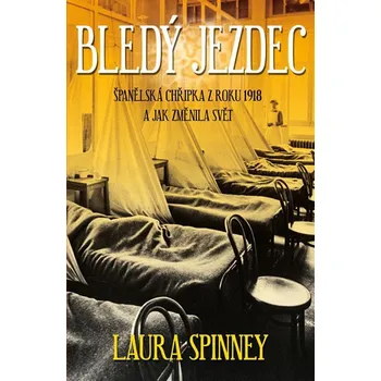 Recenze Bledý jezdec - Laura Spinney