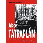 Akce Tatraplán - Jaroslav Haidler