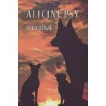 Alicine psy - Peter Mišák