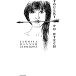 Toulky po rtech - Jarmila Hannah…