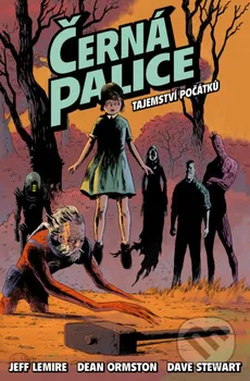 Komiks pro dospělé Černá palice: Tajemství počátků - Jeff Lemire