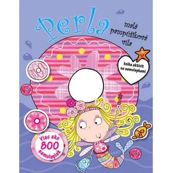 Bystrá hlava Perla malá pampúšiková víla: Kniha aktivít so samolepkami