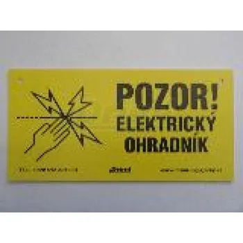 Chov hospodářského zvířete Pozor ! Elektrický ohradník - nebezpečí úrazu - žlutý