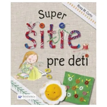 Super šitie pre deti