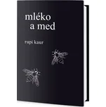 Mléko a med - Rupi Kaur