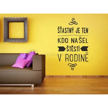 Samolepící dekorace Dekorace na stěnu - Citát štěstí - dekorace-steny.cz - 40 x 70 cm - 436
