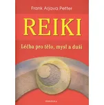 Reiki: Léčba pro tělo, mysl a duši od…