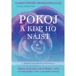 Pokoj a kde ho nájsť - Christopher…
