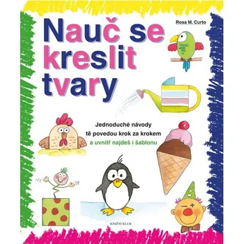 Nauč se kreslit tvary - Rosa M. Curto