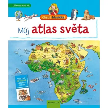 Bystrá hlava Můj atlas světa - Sandra Noa
