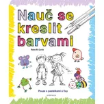 Nauč se kreslit barvami - Rosa M. Curto