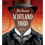 Scotland Yard - Alex Grecian (čte…