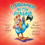 S Blbounem do říše pohádek - Renata…