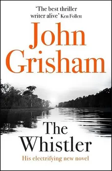 Cizojazyčná kniha The Whistler - John Grisham