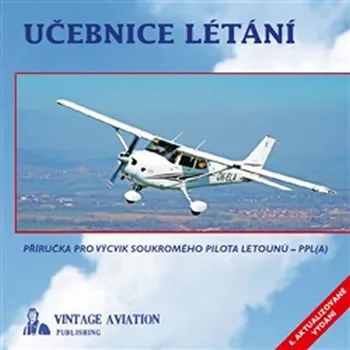 Učebnice létání - Karel Zitko, Milan Vacík