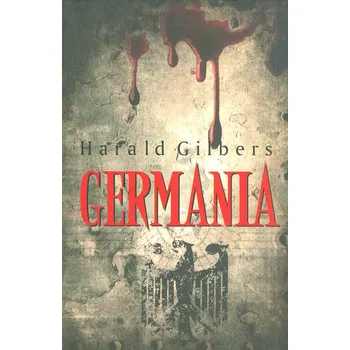 Germania - Harald Gilbers