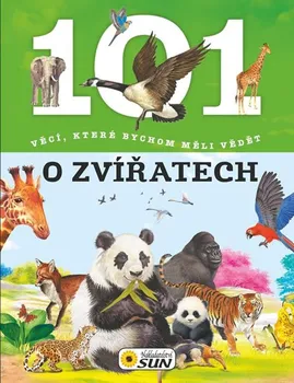 Bystrá hlava 101 věcí, které bychom měli vědět o zvířatech - Jörg Meidenbauer