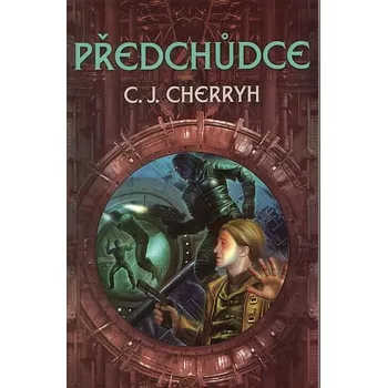 Předchůdce - C. J. Cherryh