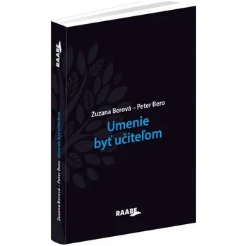Umenie byť učiteľom - Zuzana Berová, Peter Bero (SK)