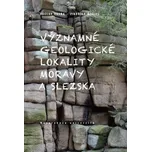 Významné geologické lokality Moravy a…