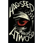Hag-Seed: The Tempest Retold - Margaret…