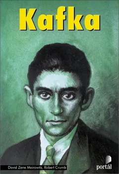 Komiks pro dospělé Kafka: Seznamte se … - David Mairowitz, Robert Crumb