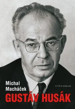 kniha Gustáv Husák - Michal Macháček (2018) [E-kniha]