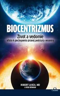 Biocentrizmus - Lanza Robert, Berman Bob