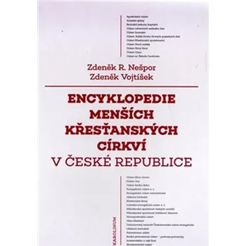 Encyklopedie menších křesťanských církví v České republice - Zdeněk R. Nešpor, Zdeněk Vojtíšek