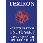 Lexikon náboženských hnutí, sekt a duchovních společností - F. R. Hrabal