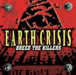Breed The Killers - Earth Crisis [CD]