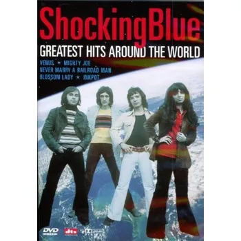 Hudba Greatest Hits Around the World - Shocking Blue [DVD]