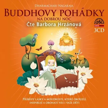 Buddhovy pohádky na dobrou noc - Dharmachari Nagaraja (čte Barbora Hrzánová) [3CD]