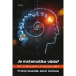 Je matematika věda? - Prokop Sousedík,…
