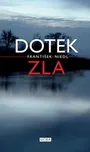 Dotek zla - František Niedl (2015,…