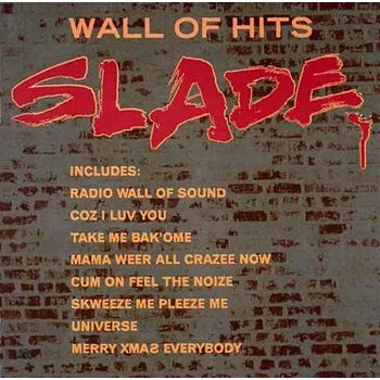 Zahraniční hudba Wall of Hits - Slade [CD]