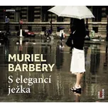 S elegancí ježka - Muriel Barbery (čtou…